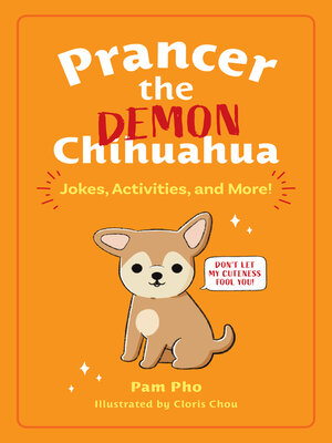 cover image of Prancer the Demon Chihuahua